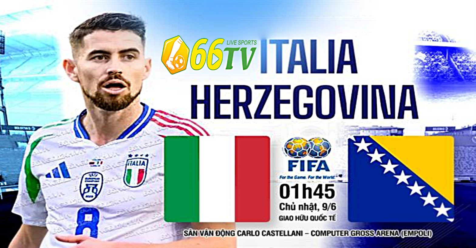 Nhận định Italia vs Bosnia (01h45 ngày 10/06): Bước chạy đà cuối cùng