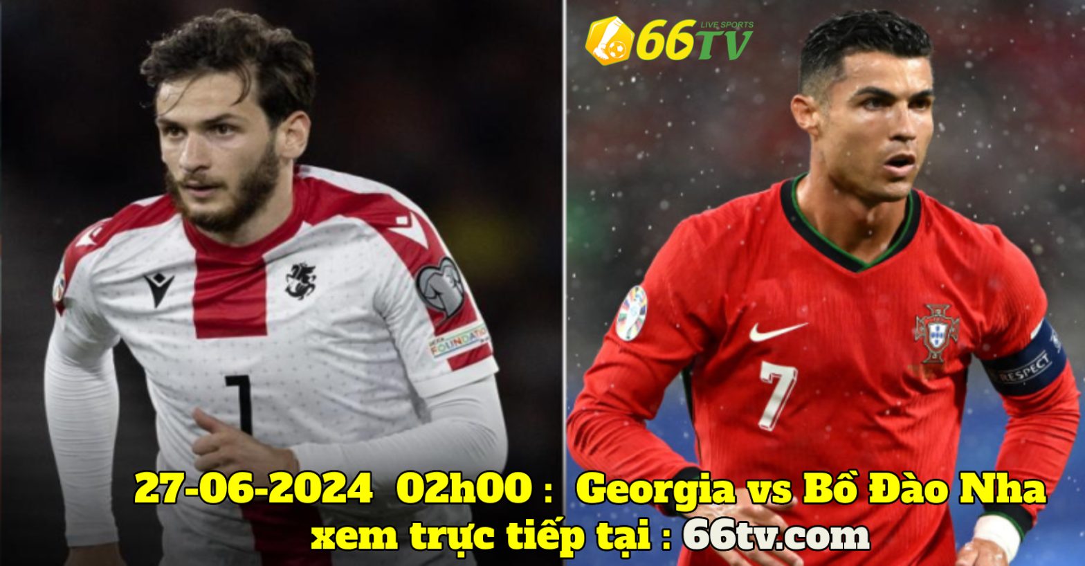 Nhận định bóng đá Georgia vs Bồ Đào Nha (02h00 ngày 27/6): Khó có bất ngờ