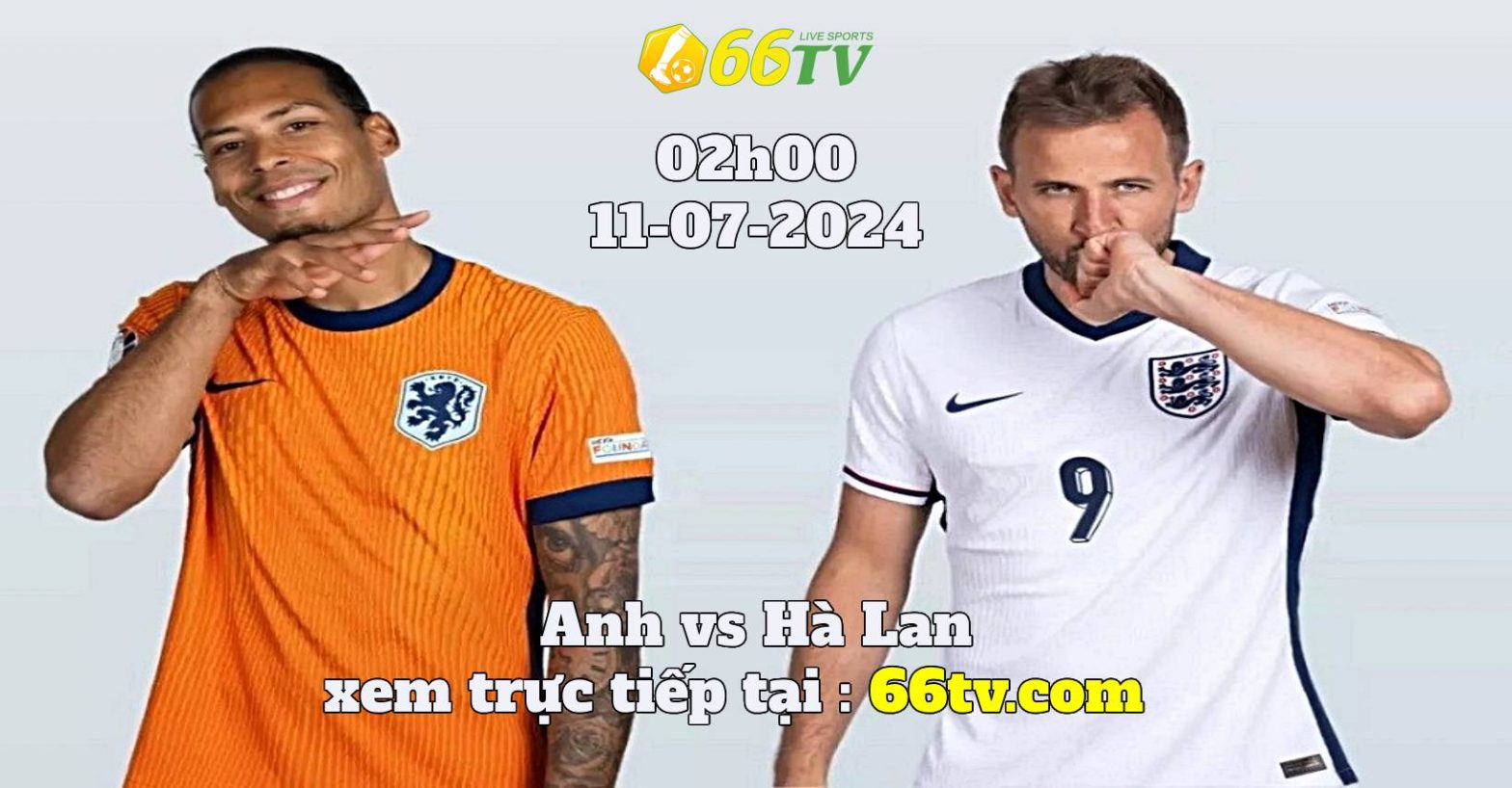 Tổng hợp trận đấu : Netherlands  vs England