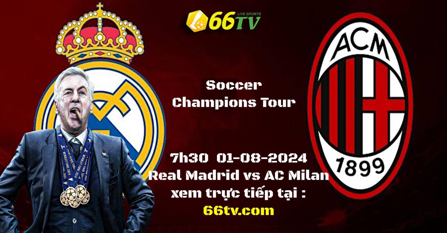 Nhận định, dự đoán AC Milan vs Real Madrid, 07h30 ngày 01/08/2024 ：bùng nổ bàn thắng