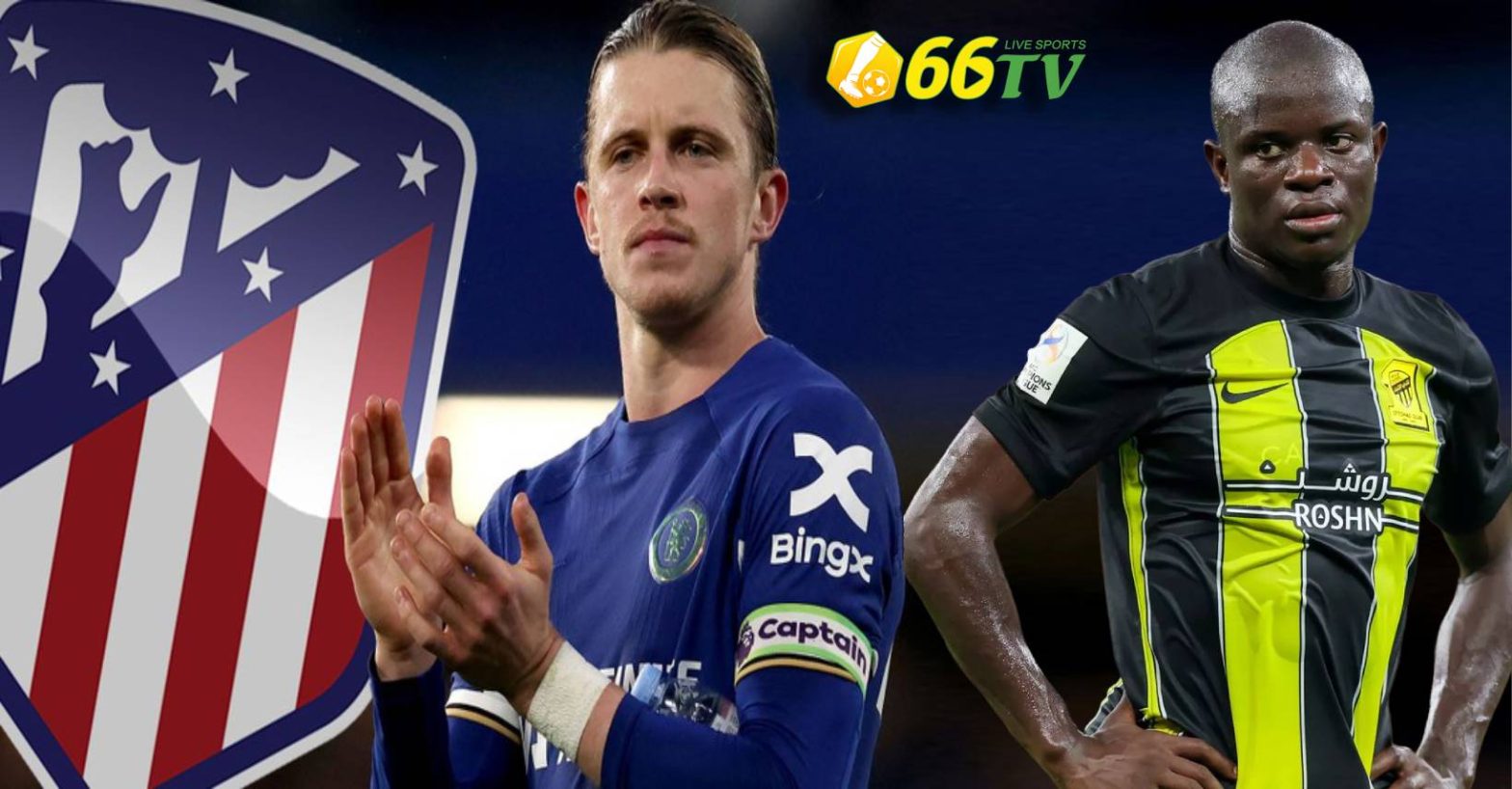 Atletico Madrid tính gây sốc với Kante