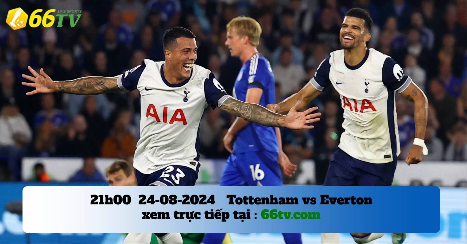 Nhận định Tottenham vs Everton, 21h00 ngày 24/8: NHM chủ nhà hát vang chiến thắng