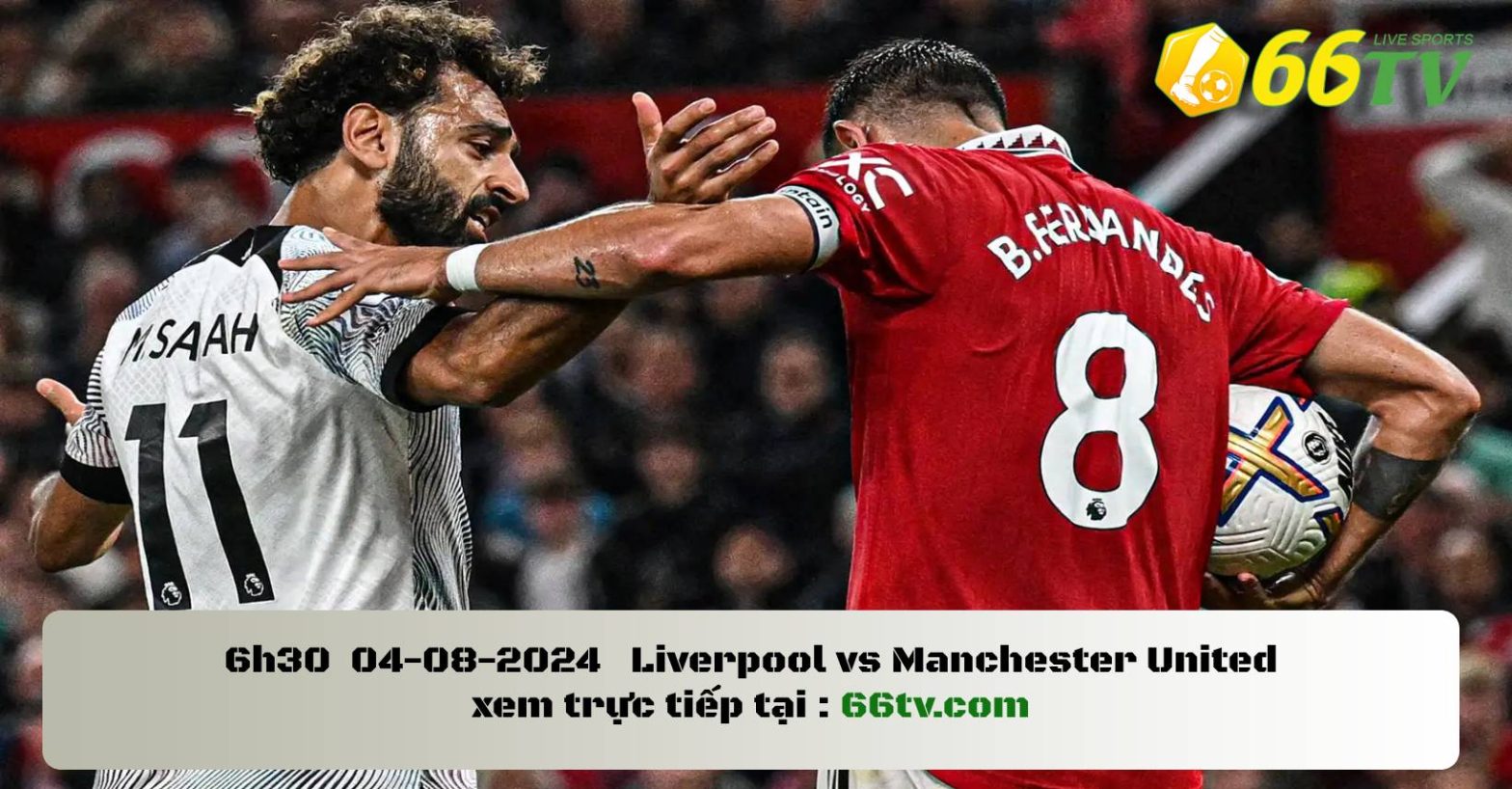 Nhận định MU vs Liverpool (06h30 ngày 4/8): “Quỷ đỏ” lép vế