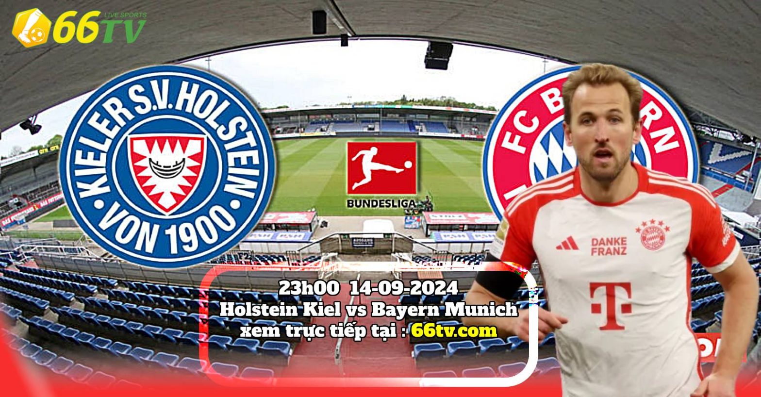 Tổng hợp trận đấu :  Holstein Kiel vs Bayern Munich