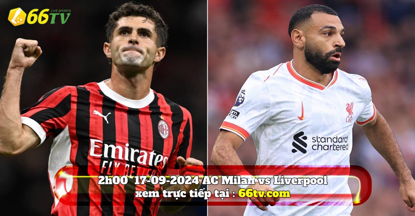 Nhận định AC Milan vs Liverpool: Tưng bừng khai hội Champions League