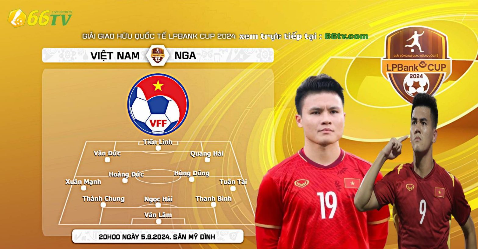 Nhận định Việt Nam vs Nga LPBank Cup( 20h00  05/09 ) : Cơn mưa bàn thắng?