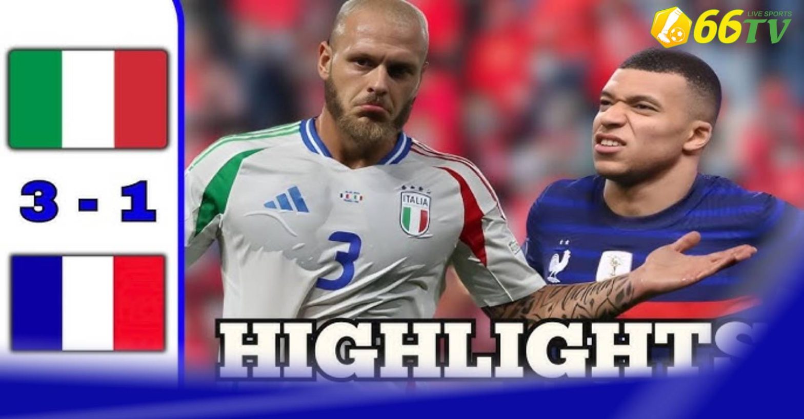 Tổng hợp trận đấu :  France vs Italy