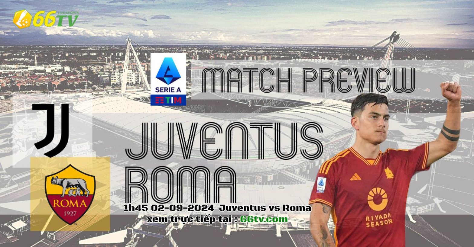 Nhận định Juventus vs AS Roma, 01h45 ngày 2/9: Thiago Motta gặp khó