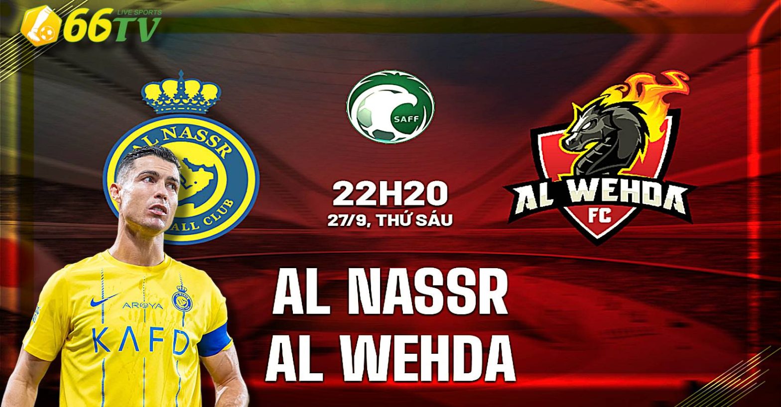 Nhận định Al Nassr vs Al Wehda (22h20  27/9) : Ronaldo tiếp tục nổ súng