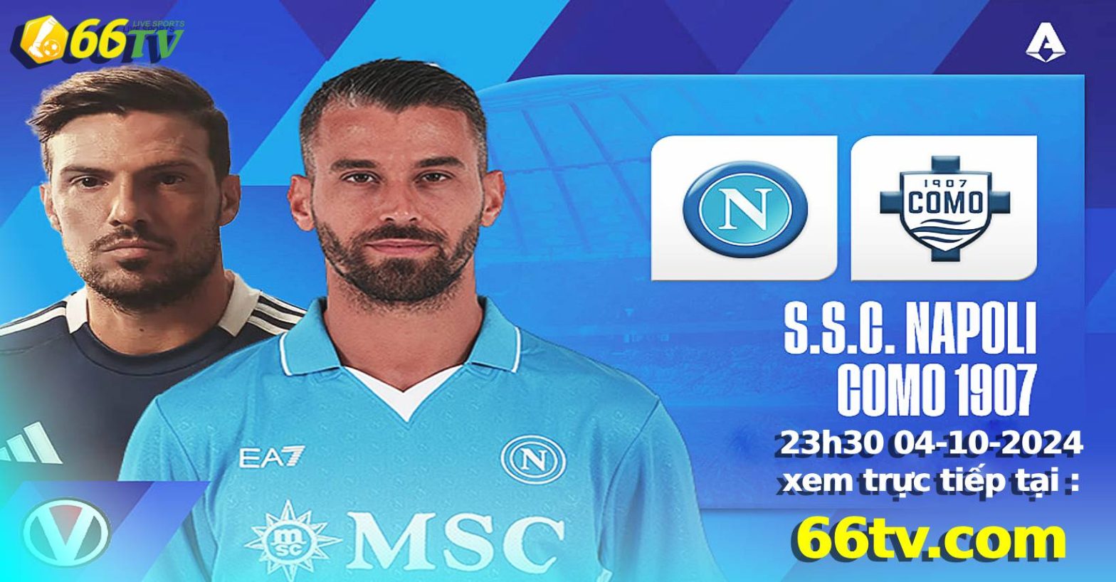 Nhận định Napoli vs Como (23h30 4/10): Bảo vệ ngôi đầu