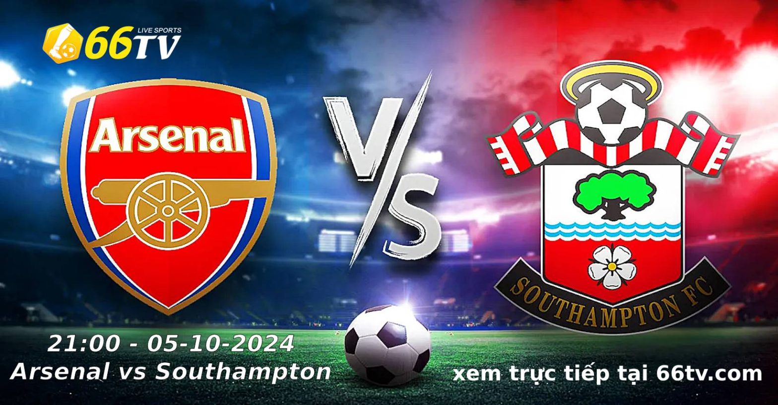 Nhận định Arsenal vs Southampton 21h00 ngày 05-10-2024 : Pháo thủ thắng trận